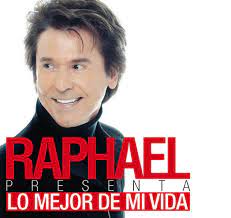 ESPECIAL RAPHAEL LO MEJOR DE MI VIDA-ENE/13