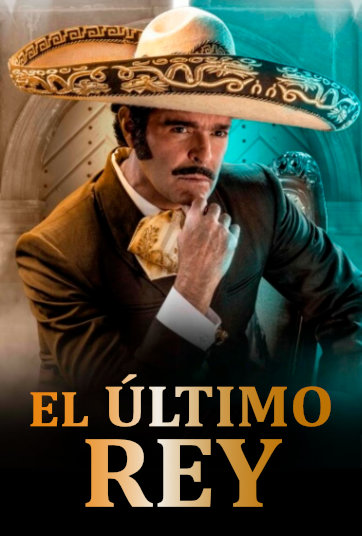EL ULTIMO REY (MEXICO) MAR/14-25-2022