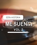 ESTA HISTORIA ME SUENA 2 (MEXICO) ENE/03-ENE/18-2020-FIN